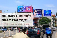 Dự báo thời tiết ngày mai 20/7 Hà Nội và Đà Nẵng nắng nóng giảm dần, TP HCM tiếp tục mưa dông