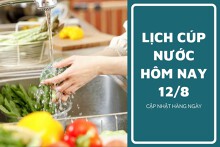 Lịch cúp nước TP HCM ngày 12/8 và sáng ngày 13/8 nhiều tuyến đường ở phường Bàn Cờ, Xuân Hoà, Thủ Đức, Chợ Quán mất nước nhiều giờ