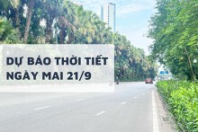 Dự báo thời tiết ngày mai 21/9, Hà Nội, Đà Nẵng và TP HCM trời nắng, sau có mưa dông diện rộng