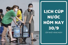 Lịch cúp nước TP HCM ngày 30/9 và sáng 1/10 danh sách hơn 7 phường ngưng cấp nước vào rạng sáng