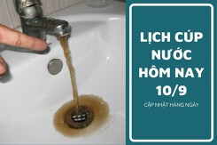 Lịch cúp nước TP HCM ngày 10/9 và sáng ngày 11/9 tạm ngưng cấp nước tại các phường Bảy Hiền, An Lạc