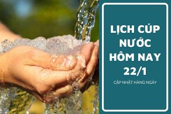 Lịch cúp nước TP HCM ngày 22/1 và sáng ngày 23/1 người dân các khu vực nội thành cần lưu ý mất nước kéo dài