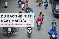 Dự báo thời tiết ngày mai 12/2, Hà Nội giảm rét, Đà Nẵng có nơi có dông, TP HCM khả năng có mưa