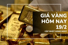 Giá vàng hôm nay 19/2: Tăng vọt hơn 2% do lo ngại rủi ro địa chính trị