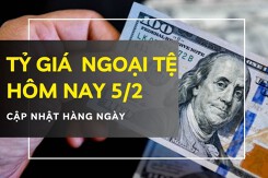 Tỷ giá ngoại tệ hôm nay 5/2 giảm sâu tại nhiều ngân hàng, bảng Anh sụt mạnh hơn 100 đồng