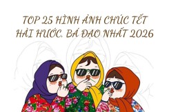 Top 25 hình ảnh chúc Tết hài hước, bá đạo nhất 2026