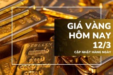 Giá vàng hôm nay 12/3: Vàng SJC và nhẫn trơn quay đầu giảm 1,2 - 1,4 triệu đồng sau chuỗi tăng nóng