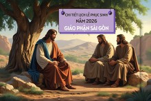Lịch lễ Phục sinh năm 2026 Giáo phận Sài Gòn chi tiết nhất