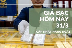 Giá bạc hôm nay 31/3 đồng loạt tăng mạnh, chạm mốc 76 triệu đồng/kg