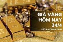 Giá vàng hôm nay 24/4: Vàng SJC và nhẫn trơn giảm thêm nửa triệu đồng/lượng
