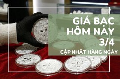 Giá bạc hôm nay 3/4 điều chỉnh trái chiều, bạc DOJI giảm 1,5 triệu đồng/kg