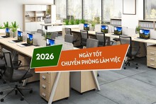 Xem ngày tốt chuyển phòng làm việc năm 2026 cụ thể, chi tiết theo từng tháng