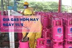 Giá gas hôm nay 11/5 giá gas hiện tại đi ngang ở Hà Nội, TP HCM