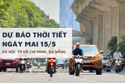 Dự báo thời tiết ngày mai 15/5, Hà Nội, TP HCM và Đà Nẵng nắng nóng bao trùm, cao nhất 38 độ, chiều tối chuyển mưa dông
