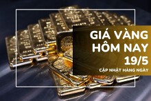 Giá vàng hôm nay 19/5: Vàng SJC và nhẫn trơn tiếp đà tăng 100.000 - 800.000 đồng/lượng