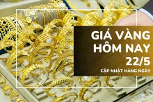Giá vàng hôm nay 22/5: Vàng SJC và nhẫn trơn tiếp đà giảm tới 600.000 đồng/lượng