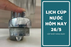 Lịch cúp nước TP HCM ngày 26/5 và sáng ngày 27/5 thông tin hàng loạt các khu phố tạm ngưng nước
