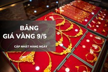 Bảng giá vàng hôm nay 9/5: Vàng SJC, nhẫn trơn duy trì ổn định, Mi Hồng giảm nửa triệu đồng