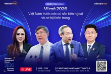 Phiên 1 VIF 2026 Summer Summit: 'Vĩ mô 2026 - Việt Nam trước các cú sốc bên ngoài và cơ hội bên trong'