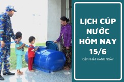 Lịch cúp nước TP HCM ngày 15/6 và sáng ngày 16/6 khu vực nội thành và ngoại thành tạm ngưng cấp nước