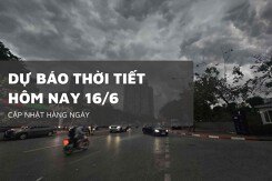 Dự báo thời tiết hôm nay 16/6, Bắc Bộ mưa dông, Trung Bộ nắng nóng, Nam Bộ mưa rải rác