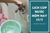 Lịch cúp nước TP HCM ngày 17/7 và sáng ngày 18/7 cập nhật các tuyến đường, khu phố, hẻm tiếp tục cúp nước từ đêm đến rạng sáng