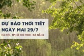 Dự báo thời tiết ngày mai 29/7, Hà Nội mưa rào, TP HCM mưa dông, Đà Nẵng nắng nóng nhiều mây