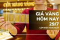 Giá vàng hôm nay 29/7 vàng SJC, vàng nhẫn tiếp tục lao dốc mạnh, mất thêm 1,5 triệu đồng/lượng