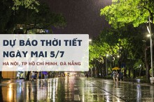 Dự báo thời tiết ngày mai 5/7, Hà Nội tiếp diễn mưa to, TP HCM tăng nhiệt trước khi đón mưa dông, Đà Nẵng duy trì thời tiết dịu mát
