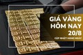 Giá vàng hôm nay 20/8: Vàng SJC tăng sốc 3,8 triệu đồng/lượng, vàng nhẫn lập tức bật mạnh
