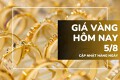 Giá vàng hôm nay 5/8: Vàng SJC, vàng nhẫn bật tăng mạnh 2,5 triệu đồng/lượng