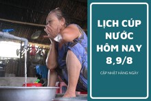 Lịch cúp nước TP HCM ngày 8/8 đến ngày 9/8   địa bàn hơn 7 phường trung tâm mất nước đến rạng sáng vào cuối tuần