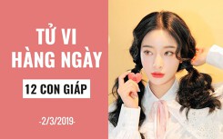 Tử vi hàng ngày (2/3/2019): 6 điều nên và không nên của 12 con giáp
