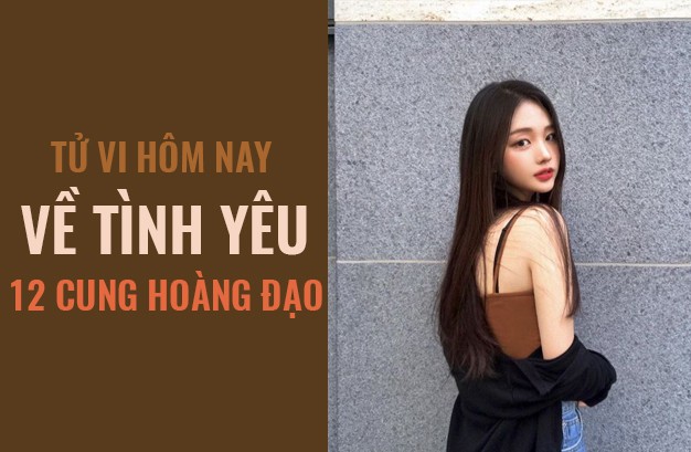 Tử vi hôm nay (16/3/2019) về tình yêu của 12 cung hoàng đạo: Mối quan hệ của Bạch Dương đang tan vỡ - Ảnh 1. Tử vi hôm nay (16/3/2019) về tình yêu của 12 cung hoàng đạo: Mối quan hệ của Bạch Dương đang tan vỡ - Ảnh 1.