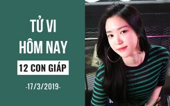 Tử vi hôm nay (17/3/2019) của 12 con giáp: Chuyện tình cảm của tuổi Thìn gặp trục trặc