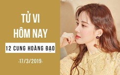 Tử vi hôm nay (17/3/2019) của 12 cung hoàng đạo: Sư Tử có thể bị hao tài tốn của