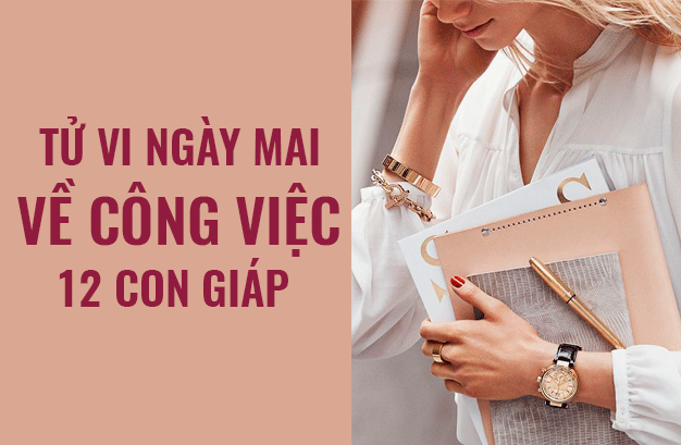 Tử vi ngày mai (19/3/2019) về công việc của 12 con giáp: Tuổi Tỵ tin vào bản năng - Ảnh 1.