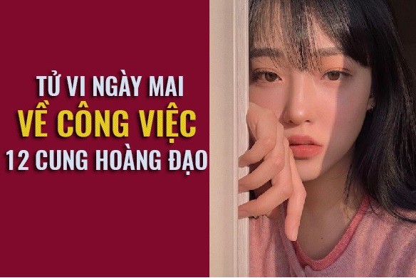 Tử vi ngày mai (20/3) về công việc của 12 cung hoàng đạo: Nhân Mã thận trọng chi tiêu, Song Ngư đừng gồng gánh một mình - Ảnh 1. Tử vi ngày mai (20/3) về công việc của 12 cung hoàng đạo: Nhân Mã thận trọng chi tiêu, Song Ngư đừng gồng gánh một mình - Ảnh 1.