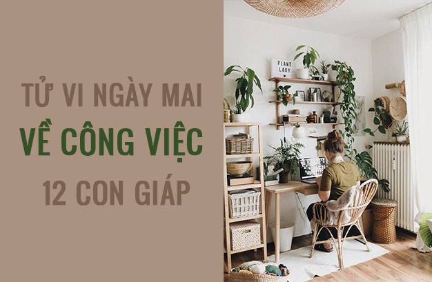 Tử vi ngày mai (4/3/2019) về công việc của 12 con giáp: Tuổi Mão cần thực tế hơn, bớt mộng tưởng - Ảnh 1. Tử vi ngày mai (4/3/2019) về công việc của 12 con giáp: Tuổi Mão cần thực tế hơn, bớt mộng tưởng - Ảnh 1.