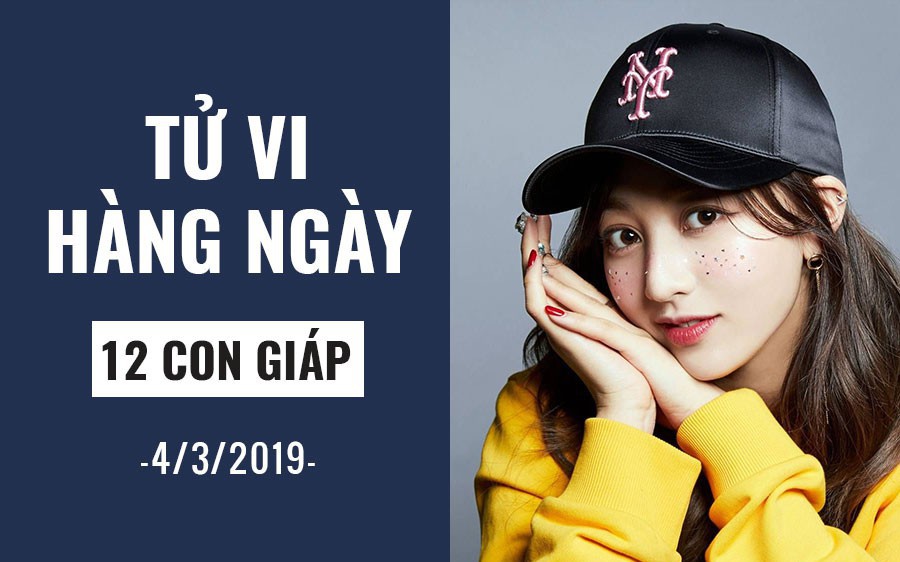 Tử vi hàng ngày (4/3/2019): 6 điều nên và không nên của 12 con giáp