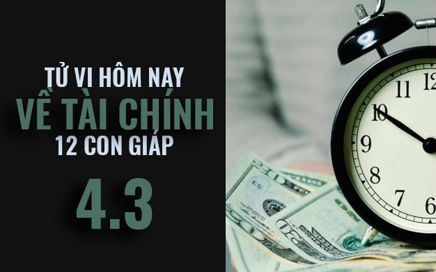 Tử vi hôm nay (4/3/2019) về tài chính của 12 con giáp: Tuổi Mão đừng để tiền bạc chi phối
