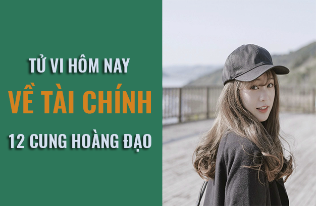 Tử vi hôm nay (21/3/2019) về tài chính của 12 cung hoàng đạo: Tài chính của Bọ Cạp chưa thực sự nở rộ - Ảnh 1. Tử vi hôm nay (21/3/2019) về tài chính của 12 cung hoàng đạo: Tài chính của Bọ Cạp chưa thực sự nở rộ - Ảnh 1.