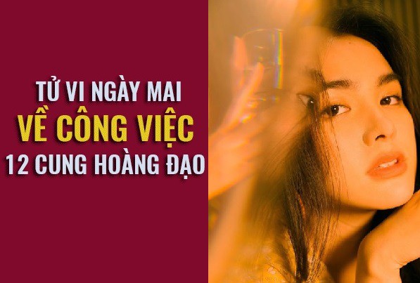 Tử vi ngày mai (21/3) về công việc của 12 cung hoàng đạo: Nhân Mã tâm trạng, Song Tử chớ ỷ lại vận may - Ảnh 1. Tử vi ngày mai (21/3) về công việc của 12 cung hoàng đạo: Nhân Mã tâm trạng, Song Tử chớ ỷ lại vận may - Ảnh 1.