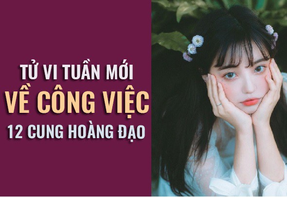 Tử vi tuần mới (25/3 - 31/3) về công việc của 12 cung hoàng đạo: Bạch Dương cẩn trọng lời nói, Cự Giải gặp xích mích nhỏ - Ảnh 1. Tử vi tuần mới (25/3 - 31/3) về công việc của 12 cung hoàng đạo: Bạch Dương cẩn trọng lời nói, Cự Giải gặp xích mích nhỏ - Ảnh 1.