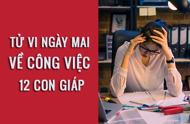 Tử vi ngày mai (27/3/2019) về công việc của 12 con giáp: Tuổi Sửu có vẻ sẽ bỏ bê công việc - Ảnh 1. Tử vi ngày mai (27/3/2019) về công việc của 12 con giáp: Tuổi Sửu có vẻ sẽ bỏ bê công việc - Ảnh 1.
