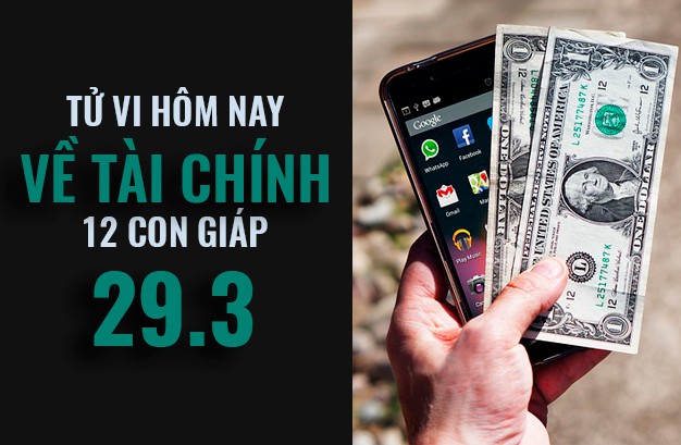 Tử vi hôm nay (29/3/2019) về tài chính của 12 con giáp: Tuổi Thìn cắt giảm chi tiêu - Ảnh 1. Tử vi hôm nay (29/3/2019) về tài chính của 12 con giáp: Tuổi Thìn cắt giảm chi tiêu - Ảnh 1.