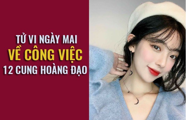 Tử vi ngày mai (30/3) về công việc của 12 cung hoàng đạo: Song Ngư dũng cảm cất lời, Bọ Cạp được truyền cảm hứng - Ảnh 1. Tử vi ngày mai (30/3) về công việc của 12 cung hoàng đạo: Song Ngư dũng cảm cất lời, Bọ Cạp được truyền cảm hứng - Ảnh 1.