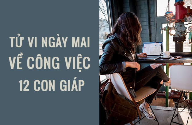 Tử vi ngày mai (1/4/2019) về công việc của 12 con giáp: Mọi chuyện nằm ngoài tầm kiểm soát của tuổi Ngọ - Ảnh 1.