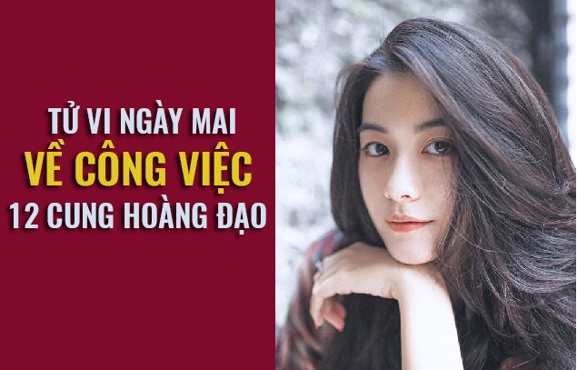 Tử vi ngày mai (07/3) về công việc của 12 cung hoàng đạo: Cự Giải chọn bạn mà chơi, Nhân Mã đừng ngại nhận việc - Ảnh 1. Tử vi ngày mai (07/3) về công việc của 12 cung hoàng đạo: Cự Giải chọn bạn mà chơi, Nhân Mã đừng ngại nhận việc - Ảnh 1.