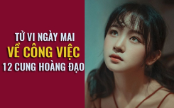 Tử vi ngày mai (08/3) về công việc của 12 cung hoàng đạo: Thiên Bình căng buồm bứt phá, Nhân Mã mâu thuẫn phát sinh